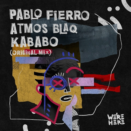 Pablo Fierro & Atmos Blaq - Kababo [WAH010]